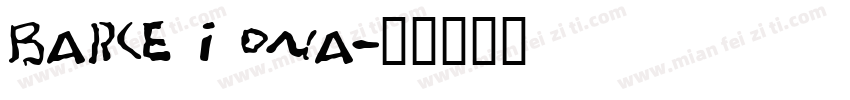 Barce I ona字体转换